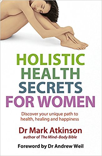 Portada del libro "Holistic Health Secrets For Women" del Dr. Mark Atkinson