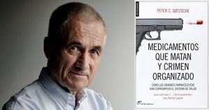 Foto Peter Gotzsche y libro Medicamentos que matan y crimen organizado